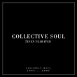 7even Year Itch专辑 Collective Soul