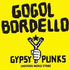 Gypsy Punks: Underdog World Strike专辑 Gogol Bordello