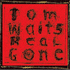 Real Gone专辑 Tom Waits