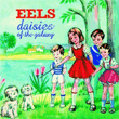 Daisies Of The Galaxy专辑 Eels