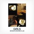 Broken Dreams Club专辑 Girls