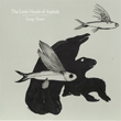 Leap Years专辑 The Little Hands of Asphalt