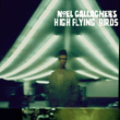 Noel Gallagher's High Flying Birds专辑 Noel Gallagher