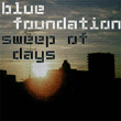 Sweep Of Days专辑 Blue Foundation