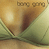 You专辑 Bang Gang