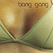 You专辑 Bang Gang