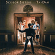 Ta-Dah专辑 Scissor Sisters