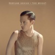 Too Bright专辑 Perfume Genius