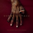 The Bravest Man in the Universe专辑 Bobby Womack